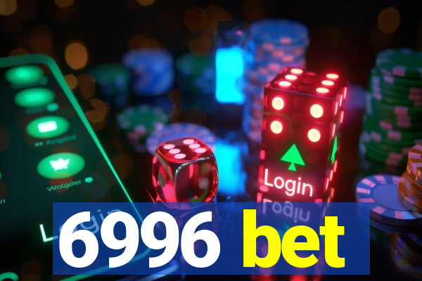 6996 bet